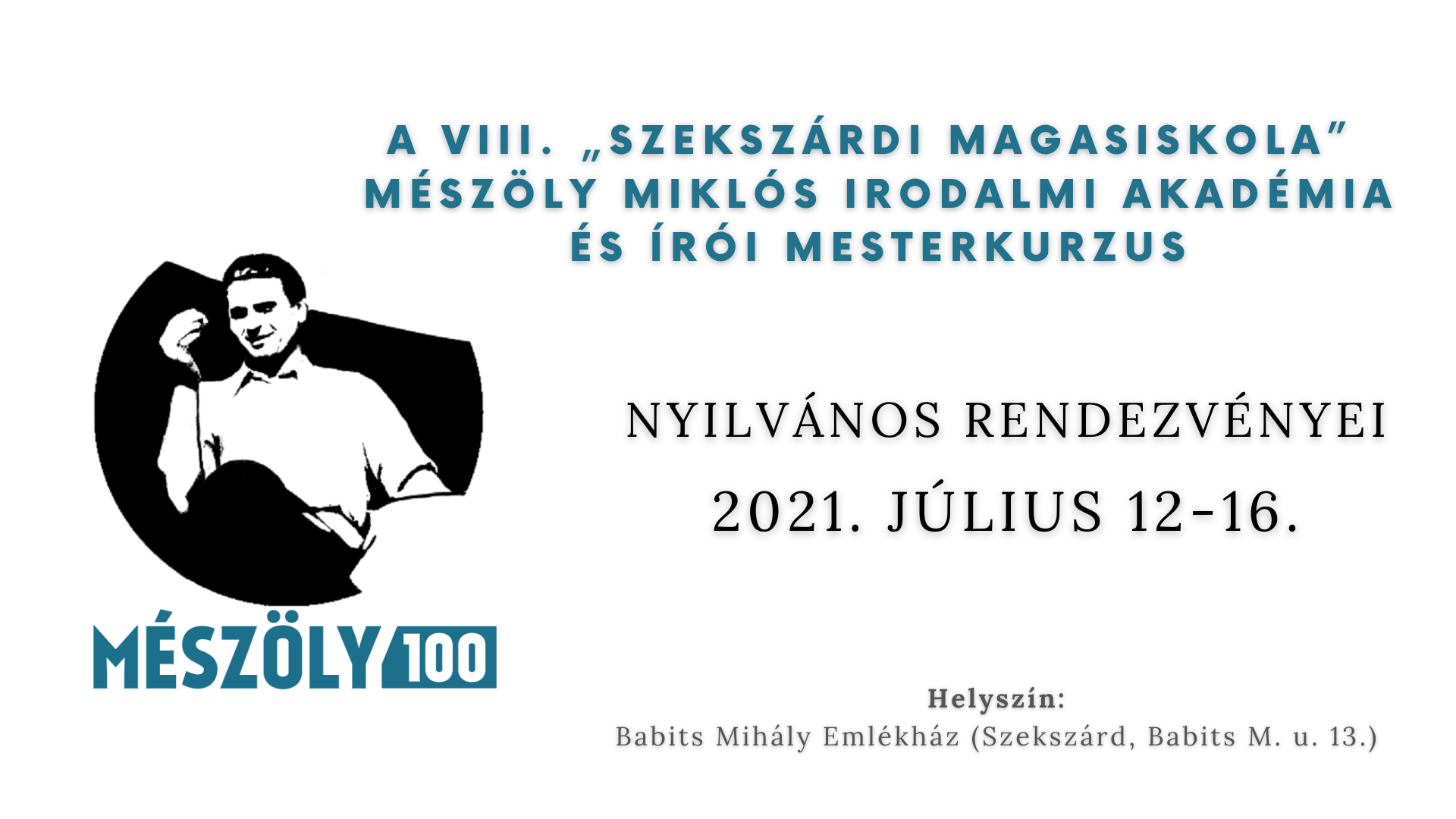 Mészöly 100 – VIII. Szekszárdi Magasiskola