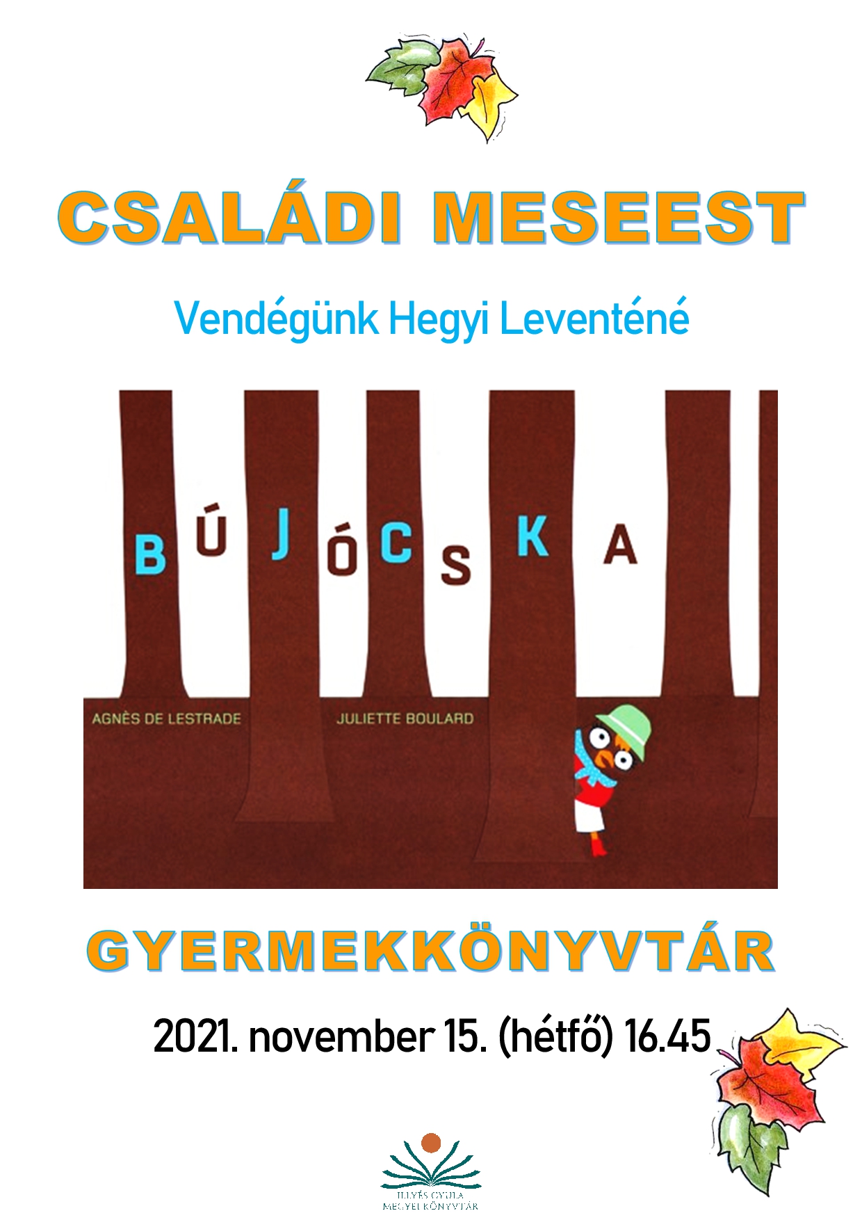 Családi meseest – Vendég: Hegyi Leventéné