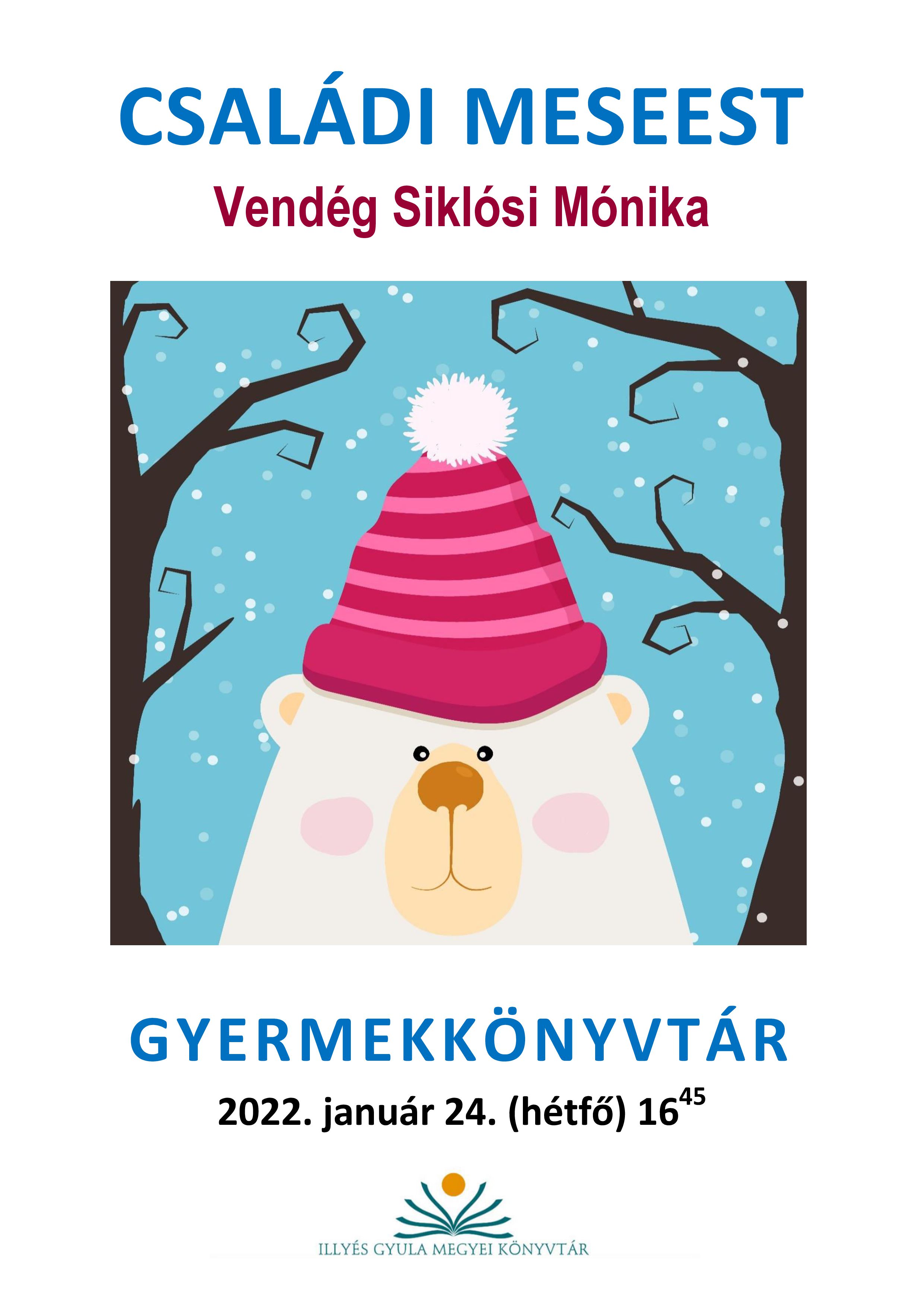 Családi meseest – Vendég: Siklósi Mónika