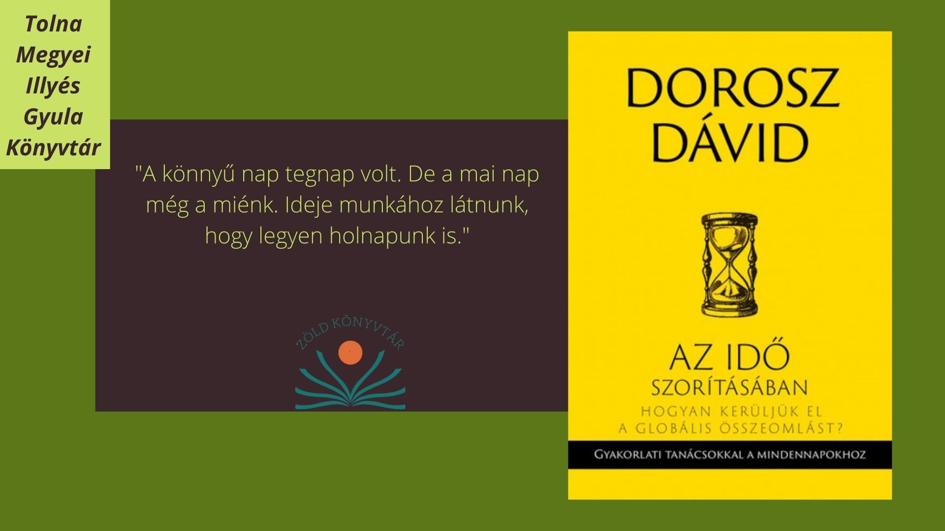 Dorosz Dávid: Az idő szorításában – Hogyan kerüljük el a globális összeomlást?