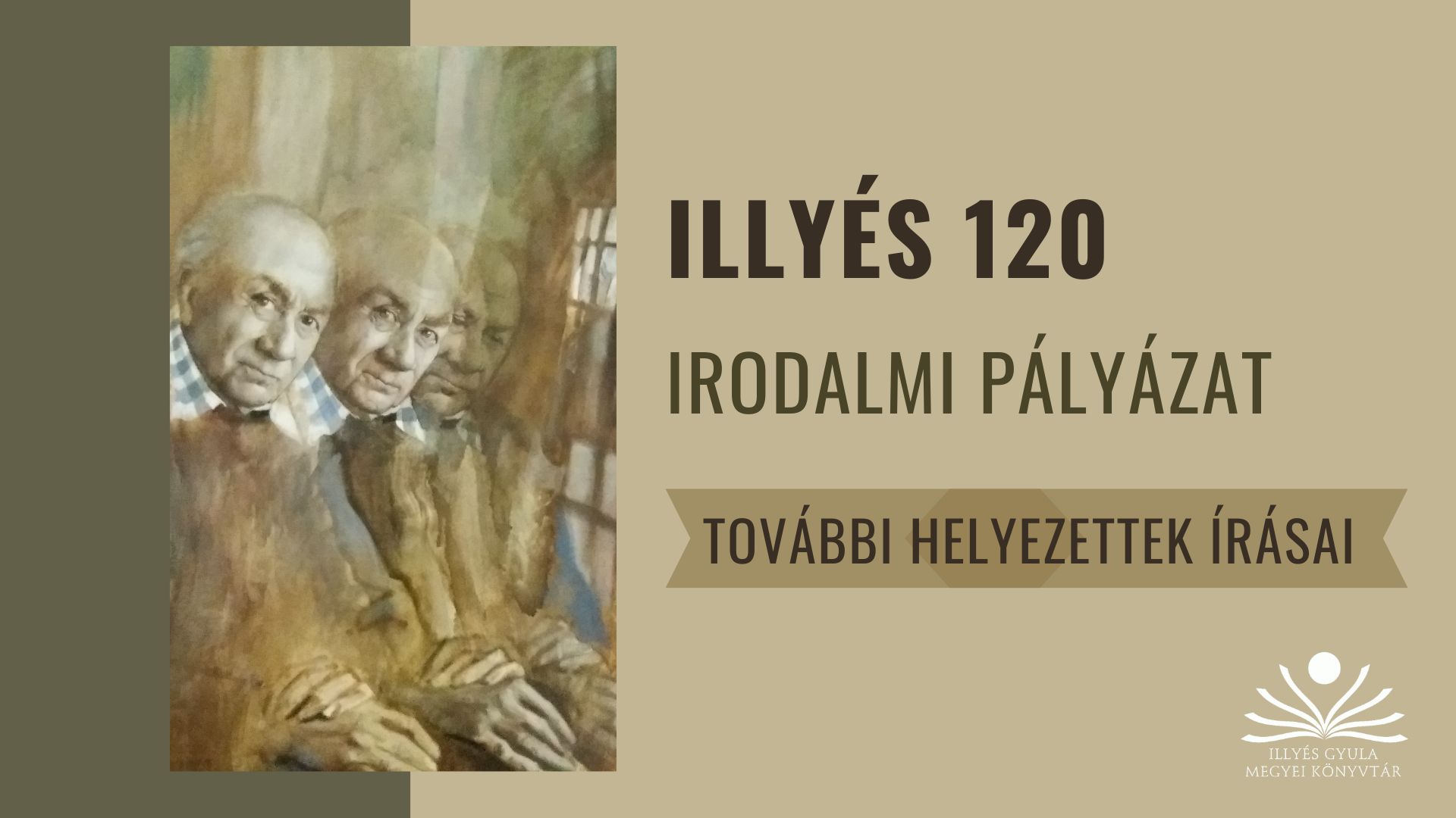 Illyés 120 – További helyezettek pályaművei
