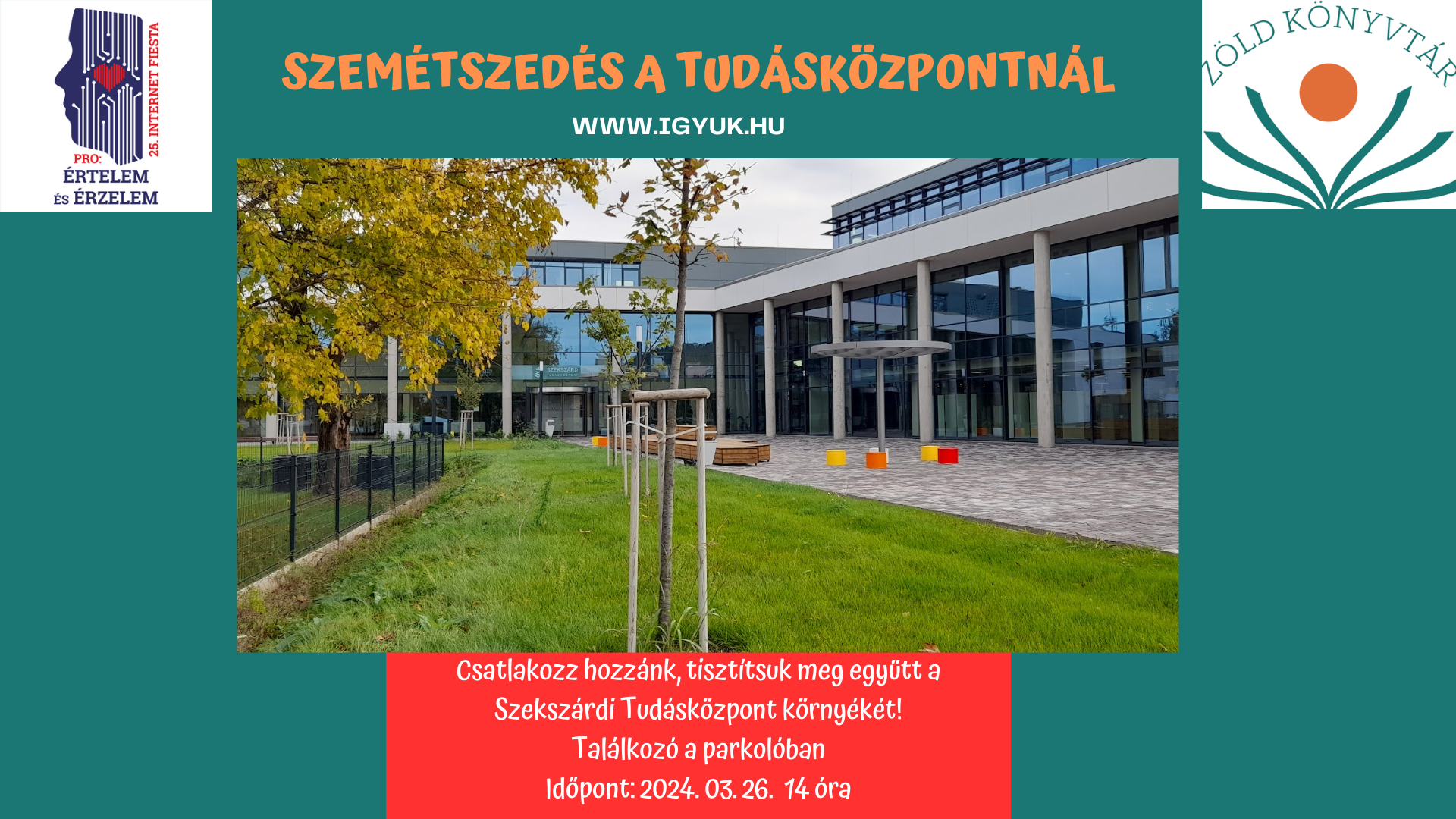 Szemétszedés a Szekszárdi Tudásközpontnál