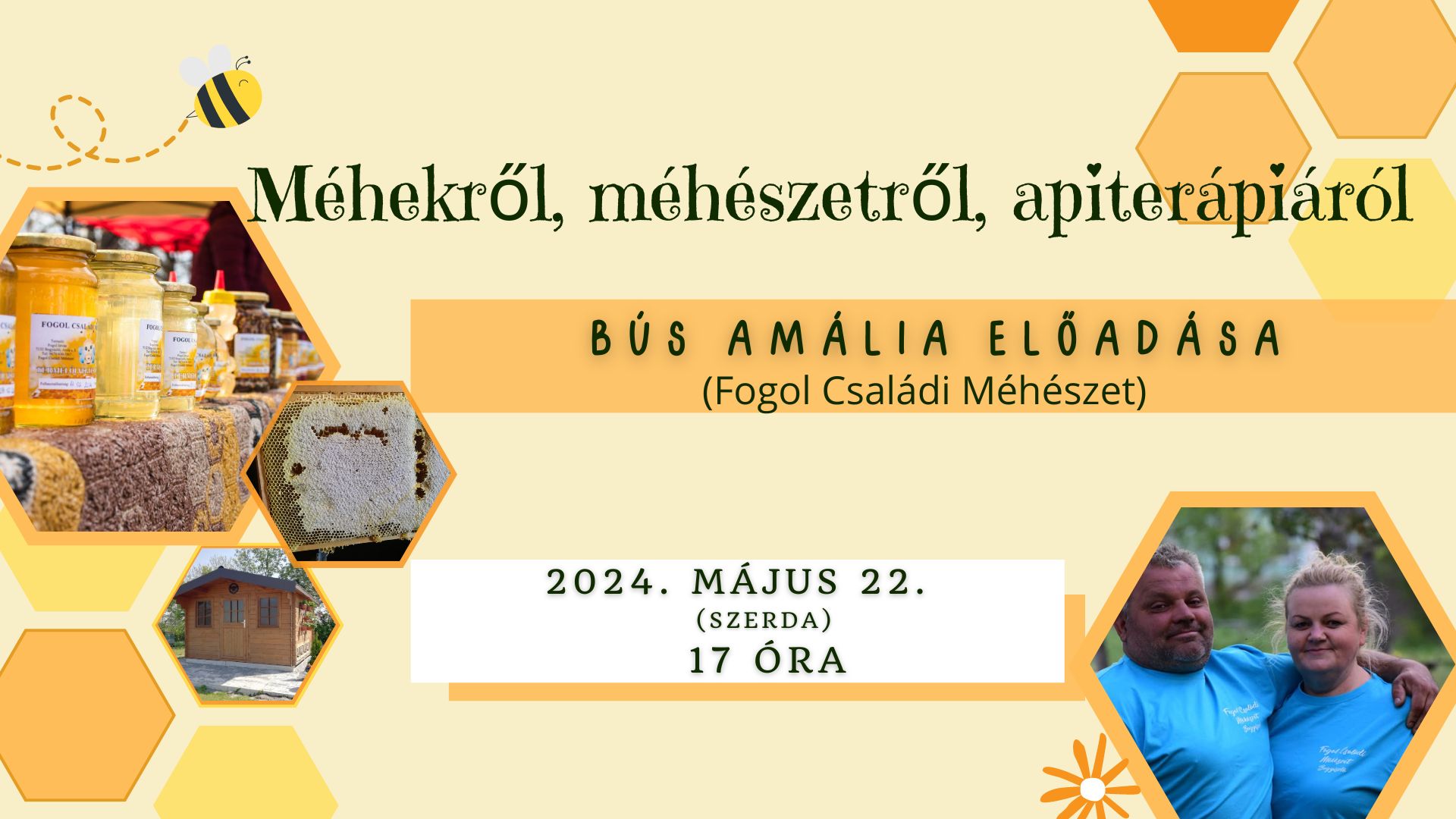 Méhekről, méhészetről, apiterápiáról – Bús Amália előadása