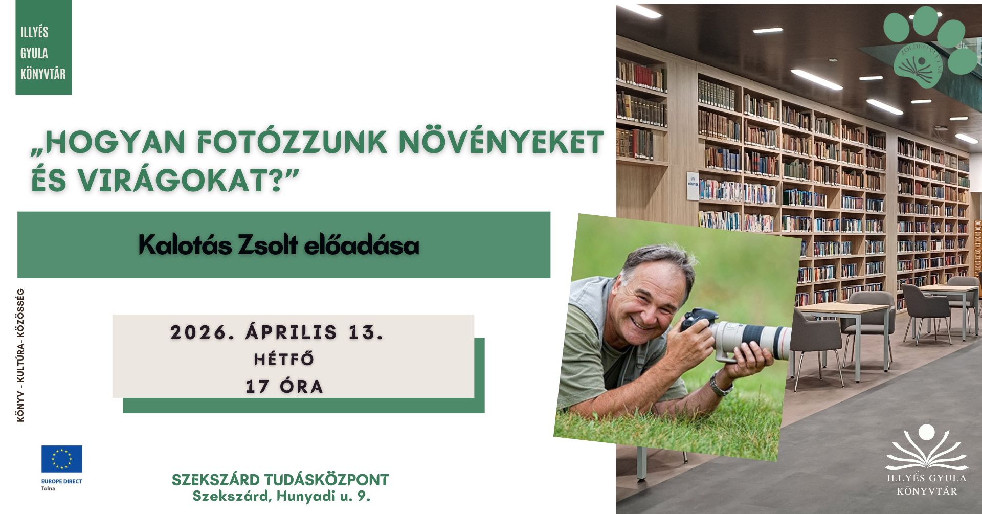 Hogyan fotózzunk növényeket és virágokat? – Kalotás Zsolt előadása