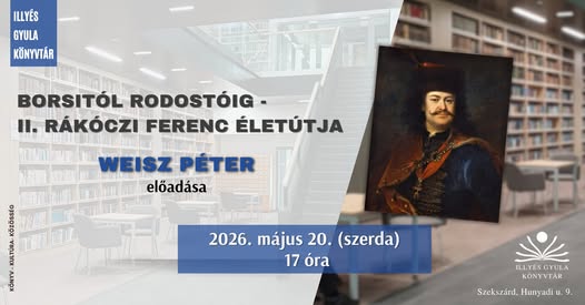 Borsitól Rodostóig – II. Rákóczi Ferenc életútja