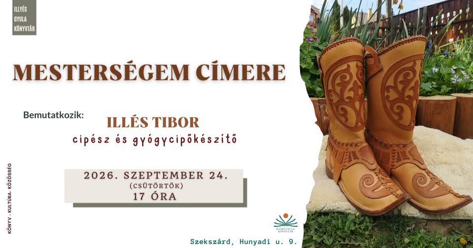 Mesterségem címere – Illés Tibor cipész és gyógycipőkészítő
